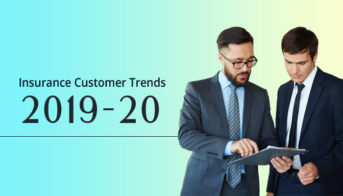 Insurance Customer Trends and Insurers Solutions